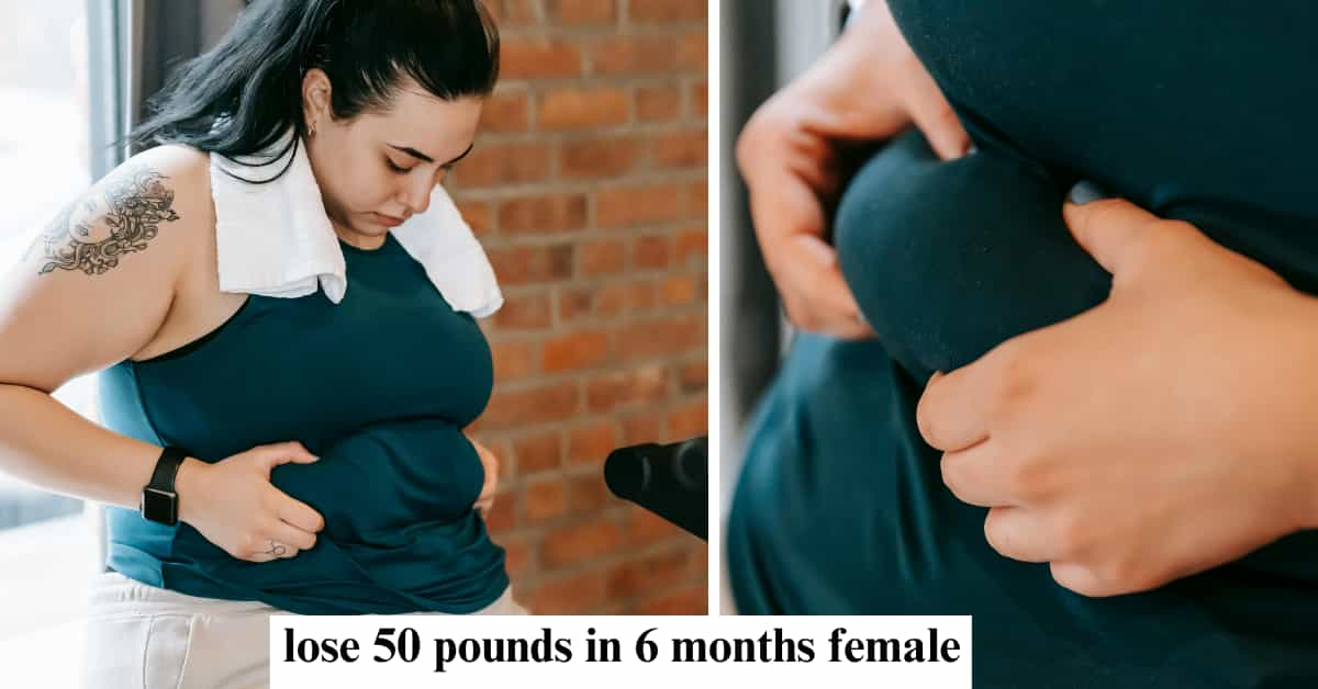 Read more about the article How to lose 50 pounds in 6 months female